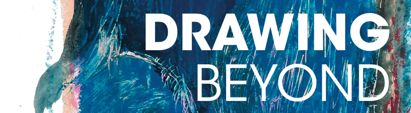 The words "Drawing Beyond" in white bold text over top of a blue and multi-coloured abstract painting.